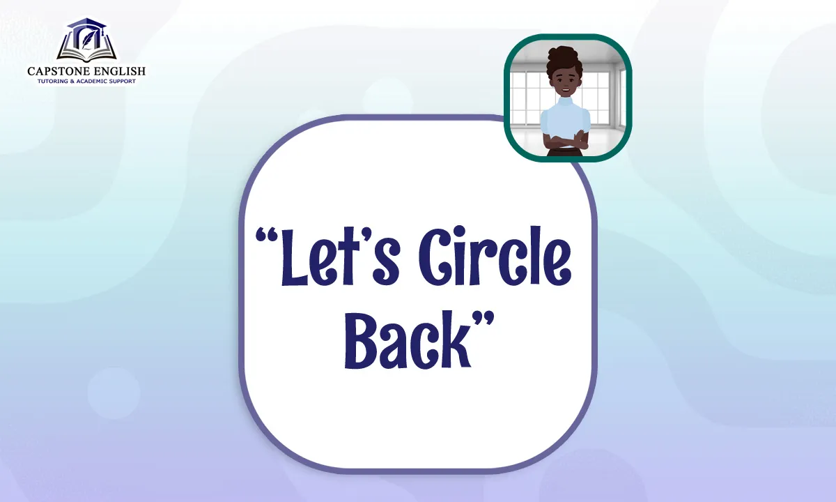 Capstone English Phrase File - Let's Circle Back