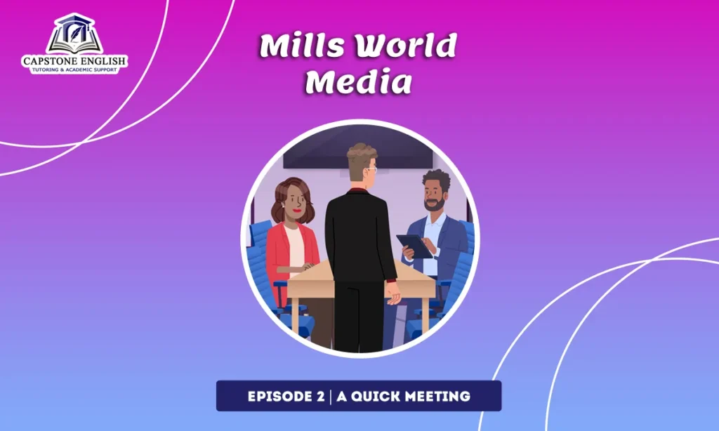 Mills World Media Episode 2 - Business English lesson: How to manage demanding clients and set professional boundaries