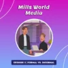 Mills World Media Episode 3 - How to maintain authority at work