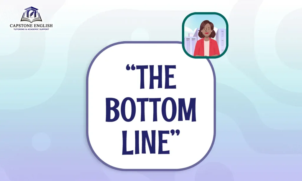 Capstone English Phrase File - The Bottom Line