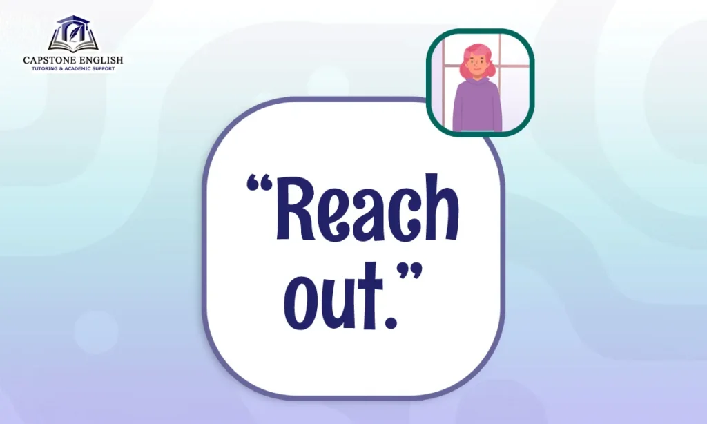 Capstone English Phrase File - reach out