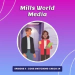 Mills World Media Episode 4 - Business English lesson: Code-switching